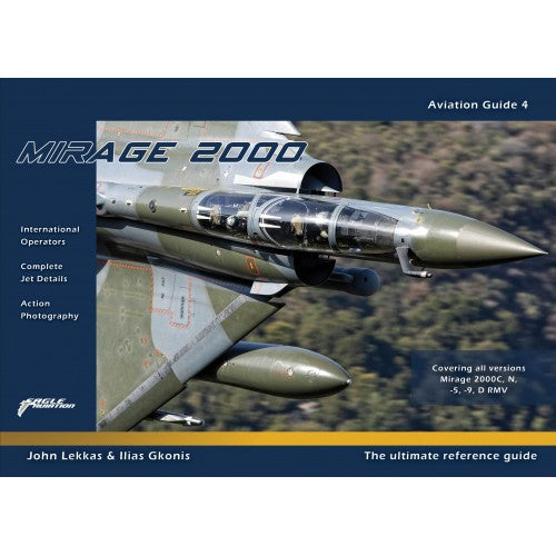Mirage 2000 - The Ultimate Reference Guide