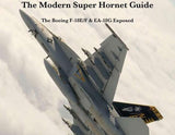 The Modern Super Hornet Guide: F/A-18E/F & EA-18G
